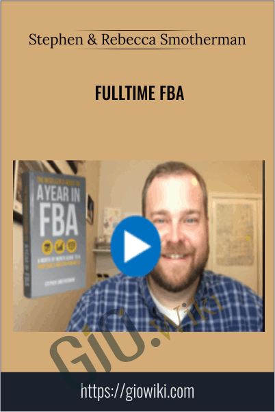 FullTime FBA – Stephen & Rebecca Smotherman