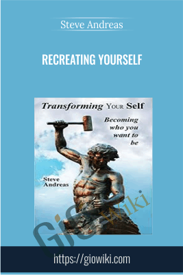Recreating Yourself - Steve Andreas