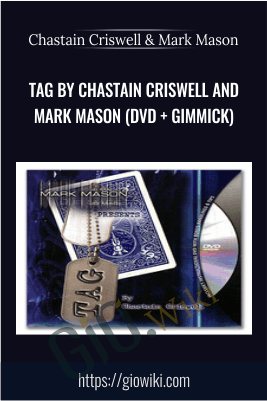 TAG by Chastain Criswell and Mark Mason (DVD + Gimmick)