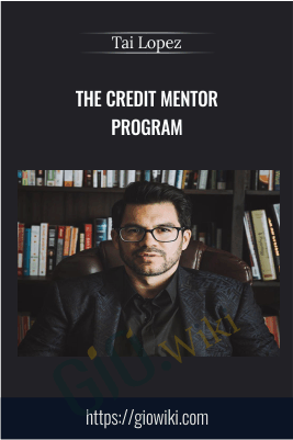 The Credit Mentor Program - Tai Lopez