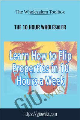 The 10 hour wholesaler