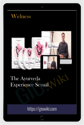 The Ayurveda Experience Sexual – Welness
