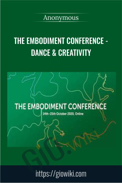 The Embodiment Conference - Dance & Creativity