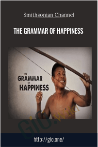 The Grammar Of Happiness – Smithsonian Channel