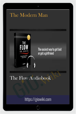 The Flow Audiobook - The Modern Man