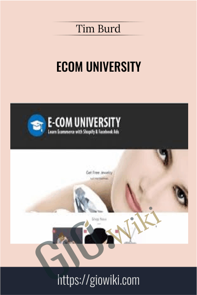 Ecom University - Tim Burd