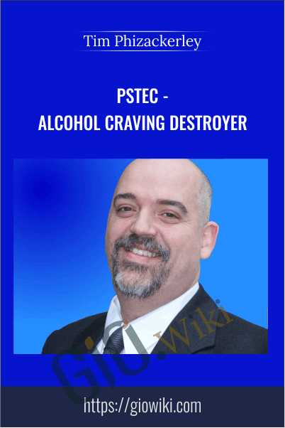 PSTEC - Alcohol Craving Destroyer - Tim Phizackerley