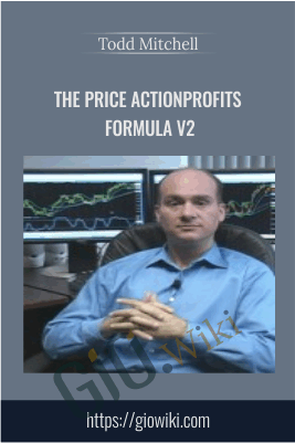 The Price ActionProfits Formula V2 - Todd Mitchell