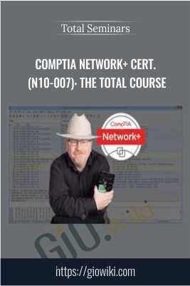 CompTIA Network+ Cert. (N10-007): The Total Course - Total Seminars