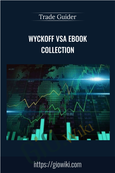 Wyckoff VSA eBook Collection – Trade Guider