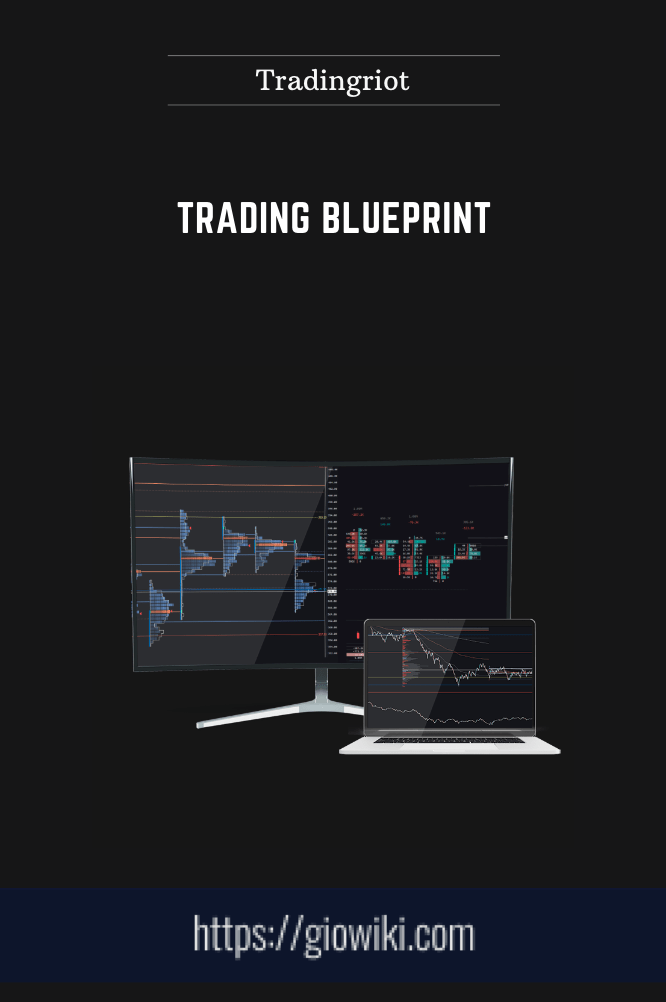 Trading Blueprint - Tradingriot