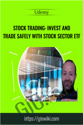 Stock Trading: Invest and Trade Safely with Stock Sector ETF - Udemy