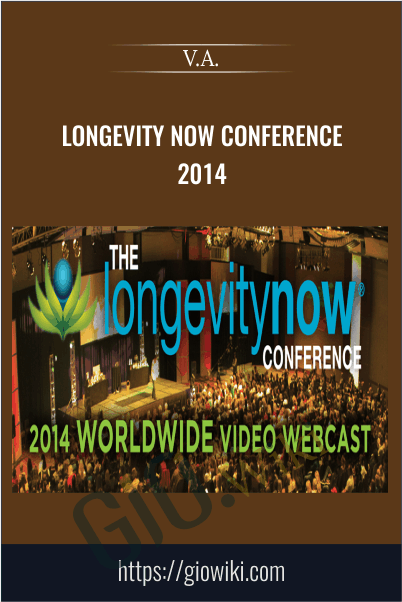 Longevity Now Conference 2014 - V.A.