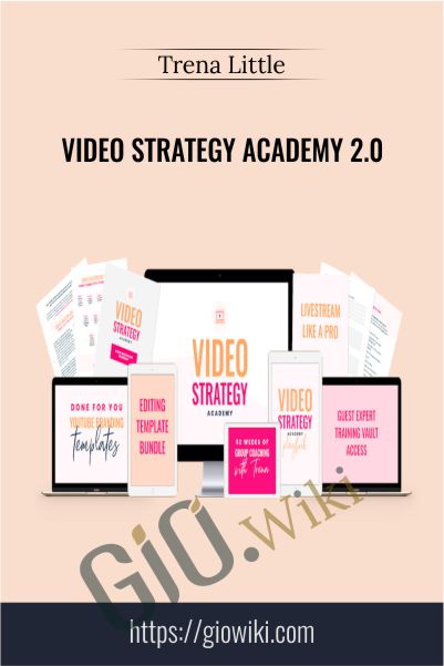 Video Strategy Academy 2.0 - Trena Little