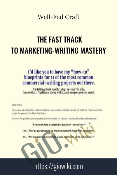 The Fast Track to Marketing-Writing Mastery - Well-Fed Craft