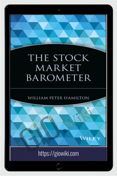 The Stock Market Barometer – William Peter Hamilton