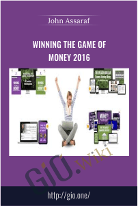 Winning the Game of Money 2016 – John Assaraf