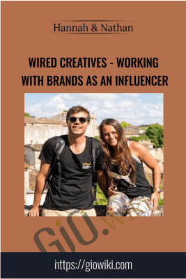 Wired Creatives - Working With Brands as an Influencer - Hannah & Nathan