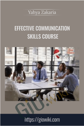 Effective Communication Skills Course - Yahya Zakaria