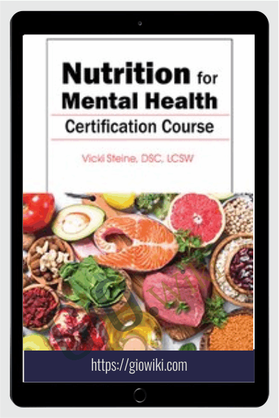 3-Day: Nutrition for Mental Health Certification Course - Vicki Steine