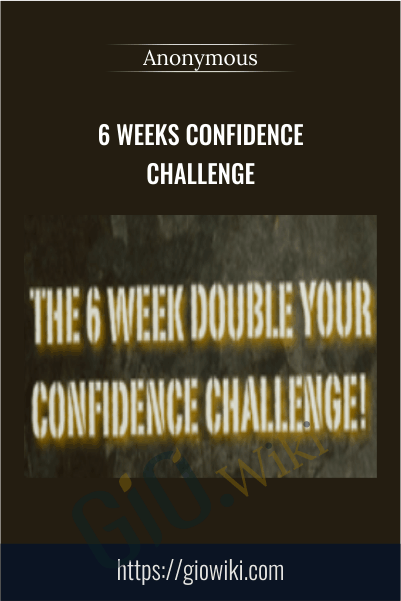 6 Weeks Confidence Challenge