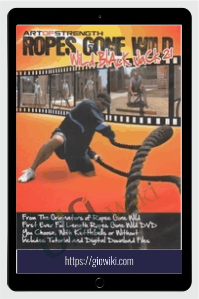 Art of Strength Ropes Gone Wild - Blackjack 21