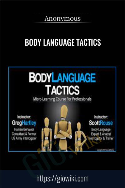 Body Language Tactics - Scott Rouse and Greg Hartley