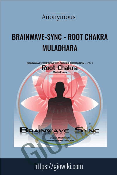 Brainwave-Sync - Root Chakra - Muladhara