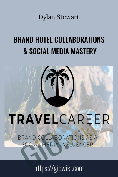 Brand Hotel Collaborations & Social Media Mastery - Dylan Stewart