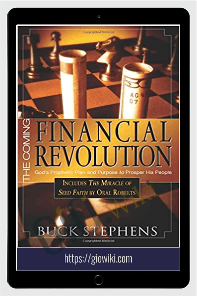 The Coming Financial Revolution – Buck Stephens