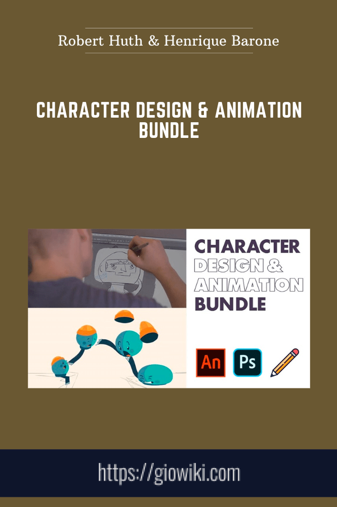 Character Design & Animation Bundle - Robert Huth & Henrique Barone