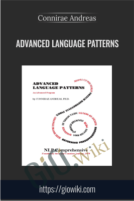 Advanced Language Patterns - Connirae Andreas