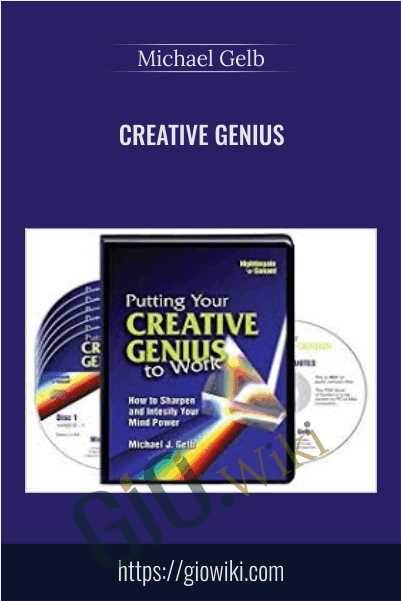 Creative Genius - Michael Gelb