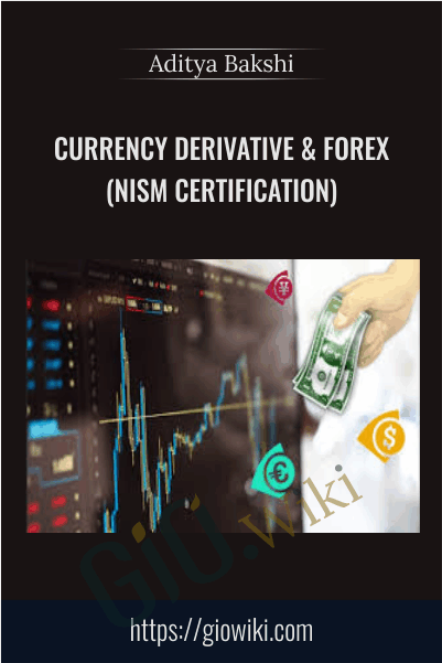 Currency Derivative & Forex (NISM Certification)