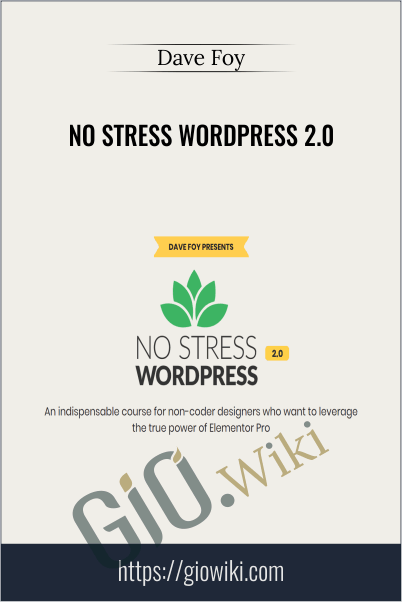No Stress WordPress 2.0 – Dave Foy