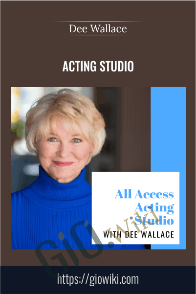 Acting Studio – Dee Wallace
