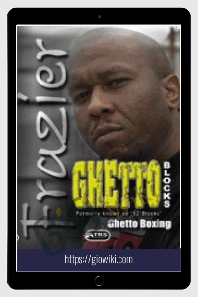 Ghetto Blocks - Ghetto Boxing - Diallo Frazier