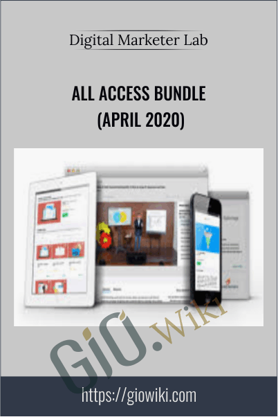 All Access Bundle (April 2020) – Digital Marketer Lab
