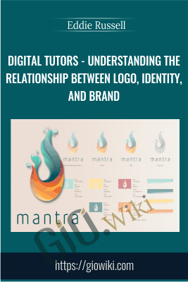 Digital Tutors - Understanding the Relationship Between Logo, Identity, and Brand  - Eddie Russell