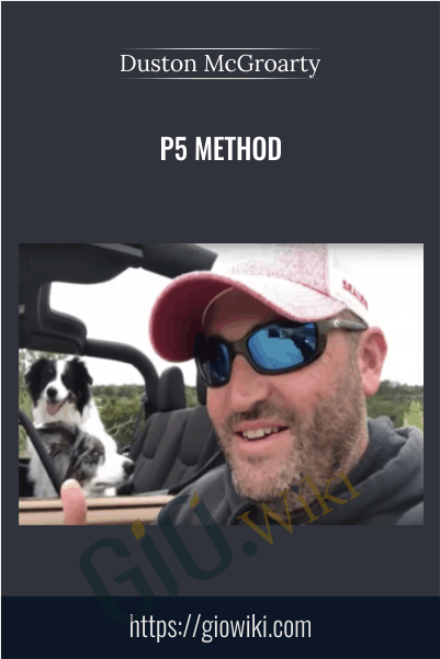 P5 Method – Duston McGroarty