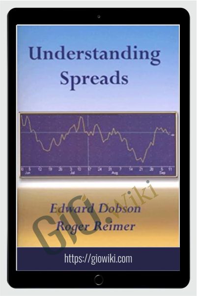 Understanding Spreads – Edward Dobson