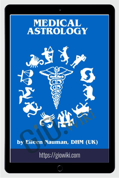 Medical Astrology - Eileen Nauman