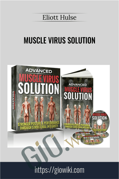 Muscle Virus Solution - Eliott Hulse