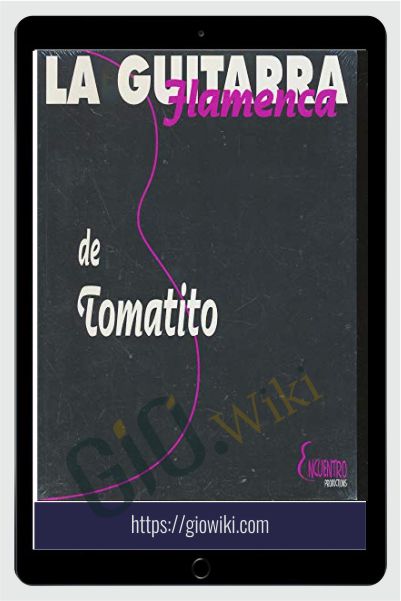 La Guitarra Flamenca de Tomatito - Encuentro Productions