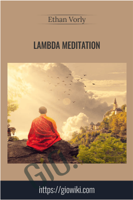 Lambda Meditation - Ethan Vorly