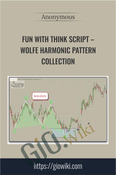 Fun With Think Script – Wolfe Harmonic Pattern Collection