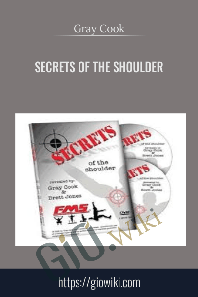 Secrets Of the Shoulder - Gray Cook