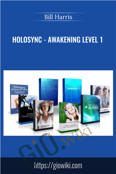 Holosync - Awakening Level 1 - Bill Harris