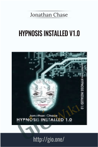 Hypnosis Installed V1.0 – Jonathan Chase