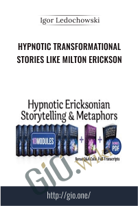 Hypnotic Transformational Stories Like Milton Erickson - NEW
